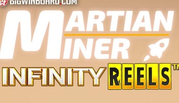 Martian Miner Infinity Reels